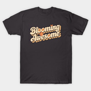 Blooming Awesome | Gardening T-Shirt